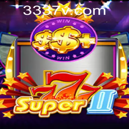 Super777II: A Evolução do Entretenimento Digital